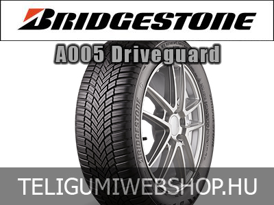 Bridgestone - A005 Driveguard